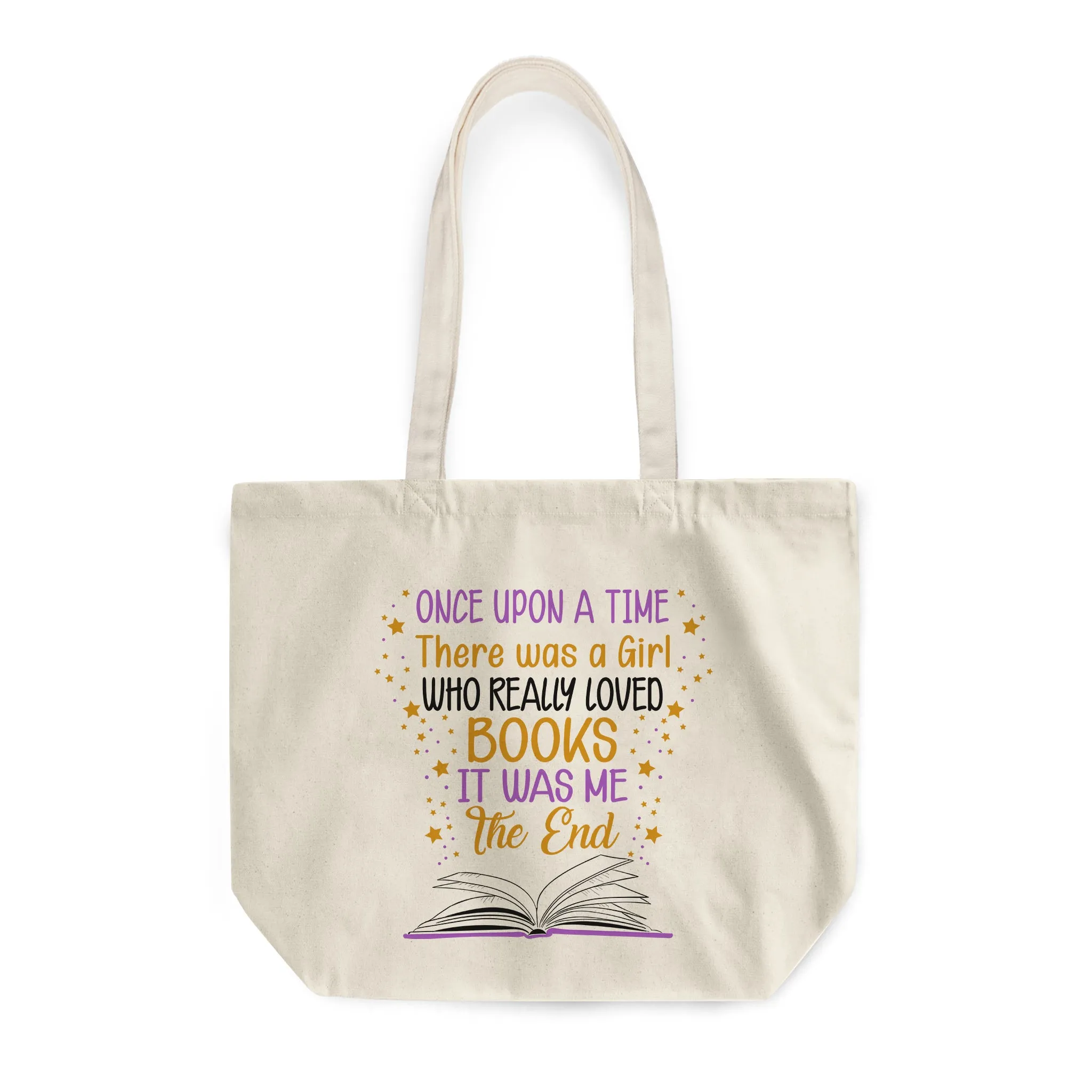 Once Upon A Time There Was A Girl Who Really Loved Books It Was Me The End Books Lover  TBW77